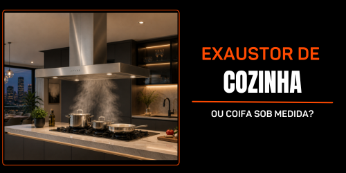 Exaustor cozinha ou coifa de cozinha sob medida para alto padrão