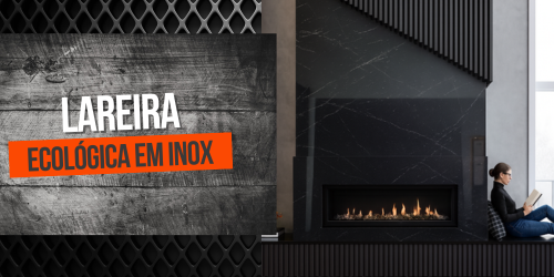 Lareira Ecológica em Inox 